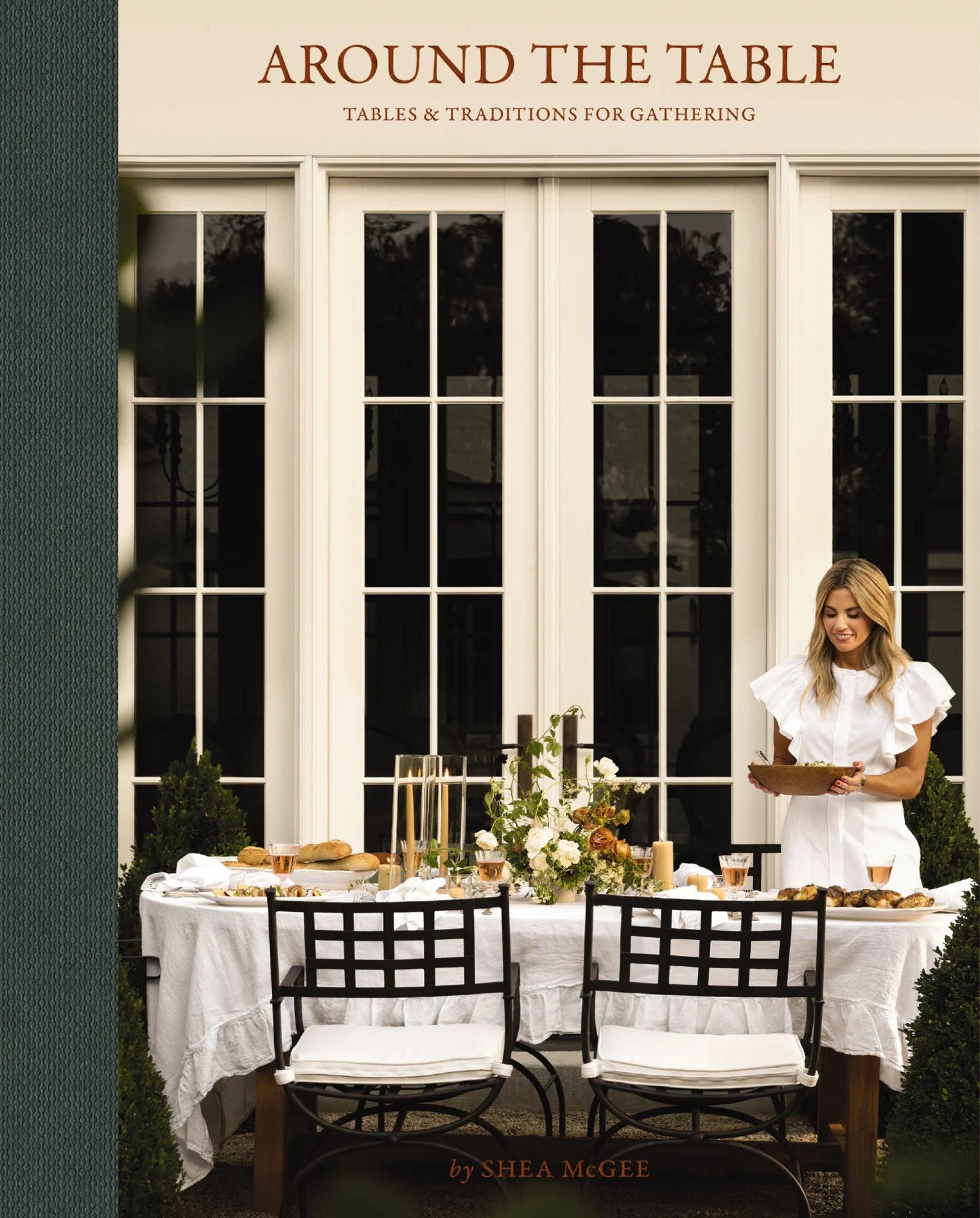 Around the Table : Tables and Traditions for Gathering by Shea McGee