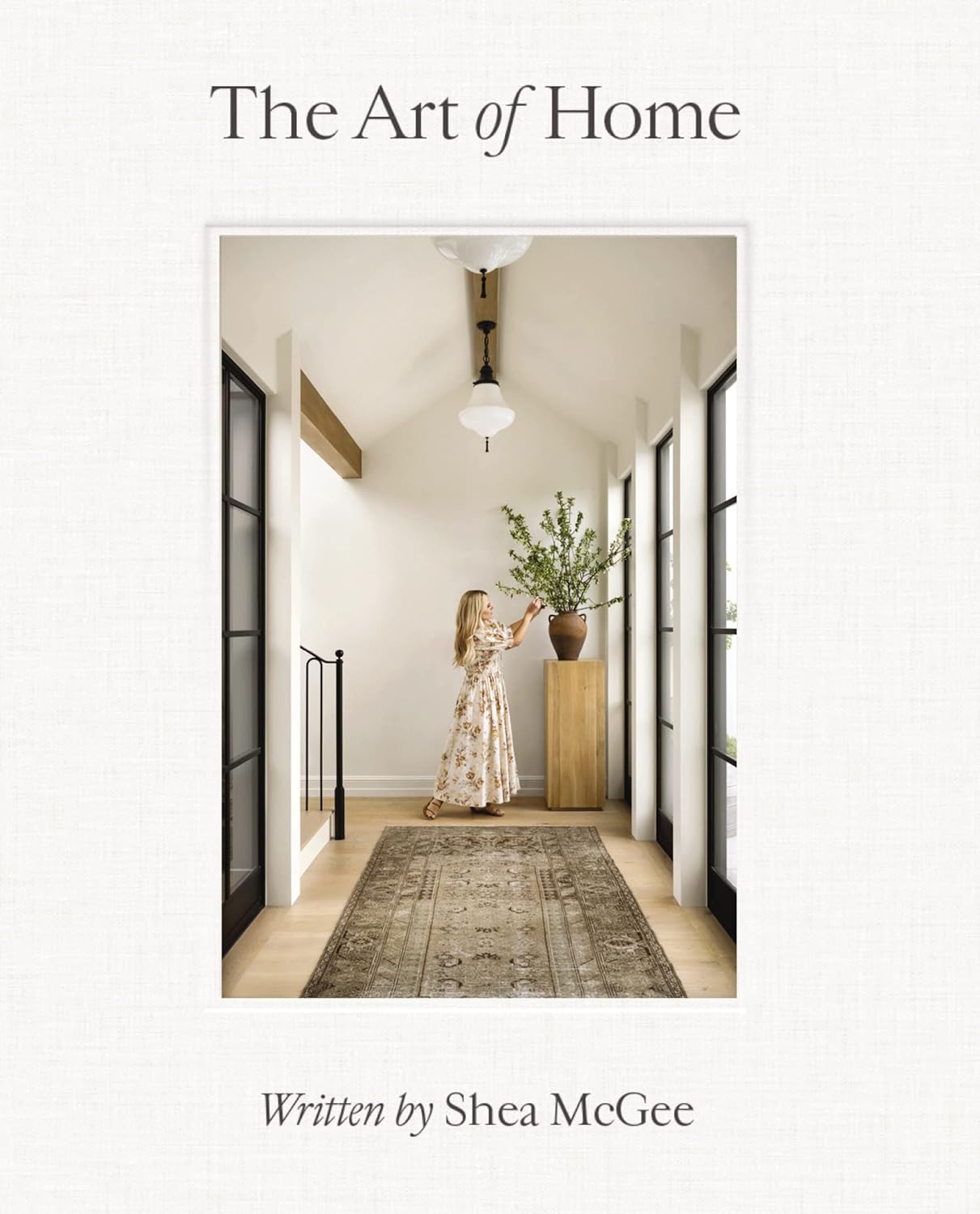 The Art of Home: By Shea Mcgee